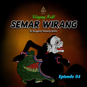 Semar Wirang Episode IV, Pt. 3