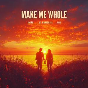 Make Me Whole