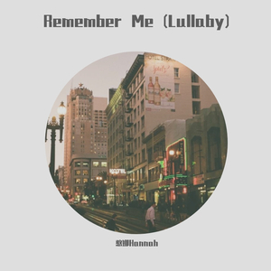 Remember Me (Lullaby)
