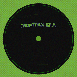 ToofTrax101.3 (Original Mix)