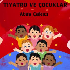 Tiyatro ve çocuklar