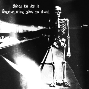 Things To Do In Denver When You're Dead