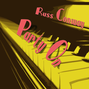 Party Medley: When You're Smiling / I'm Looking Over a Four-Leaf Clover / When You Wore a Tulip / Row Row Row / For Me and My Girl / Shine On Harvest Moon / By the Light of the Silvery Moon / Side by Side