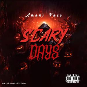 Scary Days