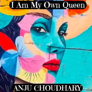 I Am My Own Queen