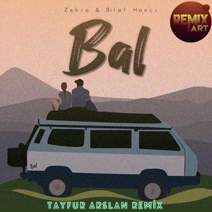Bal (Tayfur Arslan Remix)