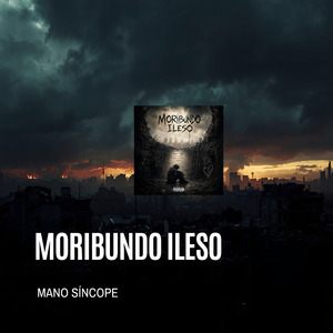Moribundo Ileso