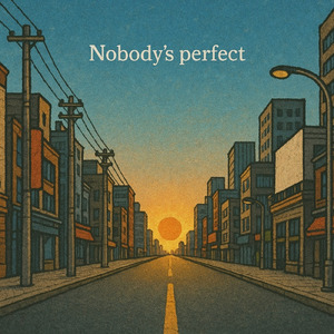 Nobody's perfect