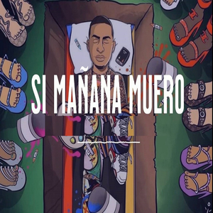 Si Mañana Muero