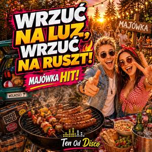 Wrzuć na luz, wrzuć na ruszt