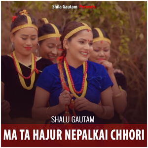 Ma Ta Hajur Nepalkai Chhori