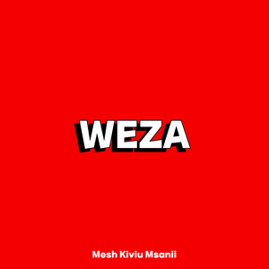 Weza