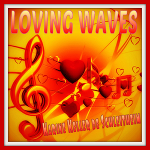 Loving Waves