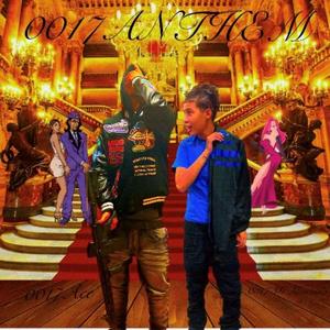 0017 ANTHEM (feat. SG BABYJOKER)