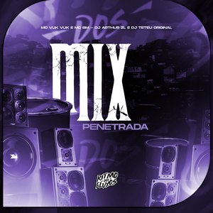 Mix Penetrada