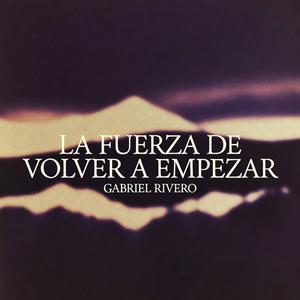 La fuerza de volver a empezar