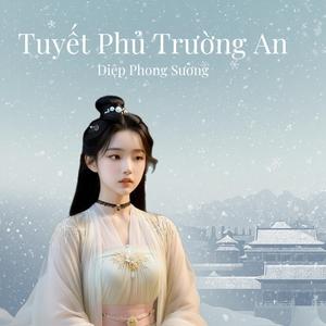 Tuyết Phủ Trường An