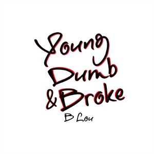 Young Dumb & Broke (Instrumental)