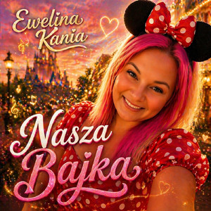 Nasza Bajka (Radio Edit)