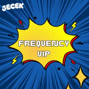 Frequency - VIP