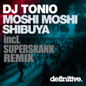 Moshi Moshi (Original Mix)