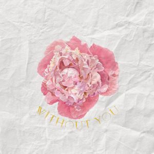Without you