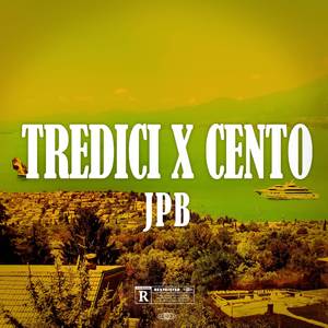 Tredici X Cento