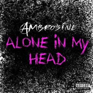 Alone In My Head