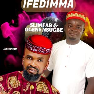 Ifedimma (feat. OGENE NWA NSUGBE)