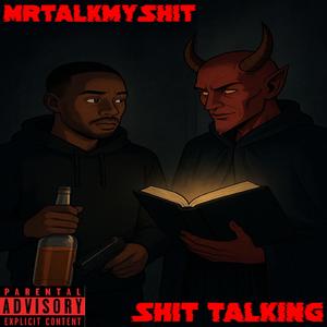 Shit Talking