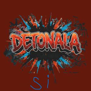 detonala si (feat. Yorandy RD)