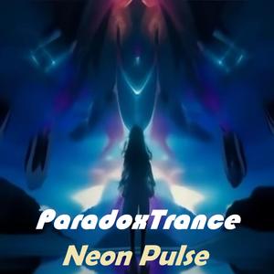 ParadoxTrance - Neon Pulse