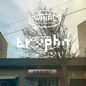Whirl