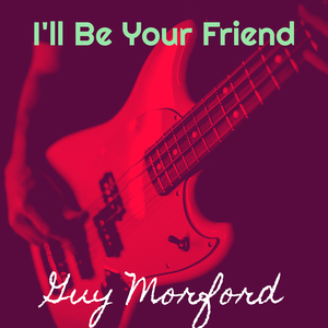 I'll Be Your Friend