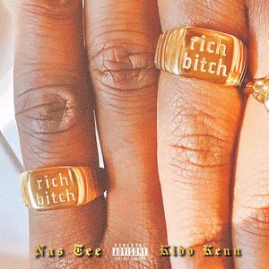 RICH BITCH (feat. Kidd Kenn)