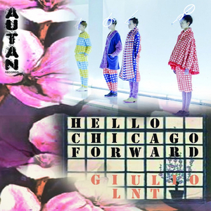 Hello Chicago Forward (original)