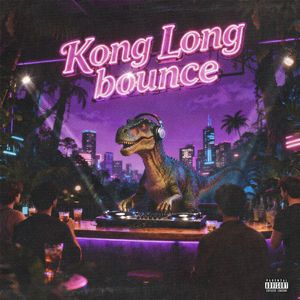 Kong Long Bounce