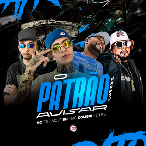 O Patrão Mandou Avisar