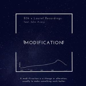 Modification (feat. John Avery & Laurel Recordings)