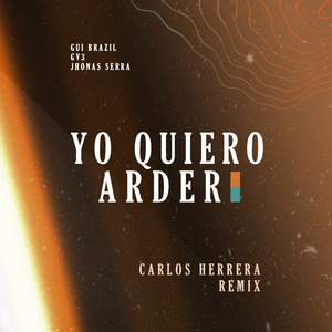 Yo Quiero Arder (Remix)