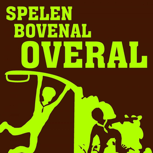 Spelen Bovenal Overal