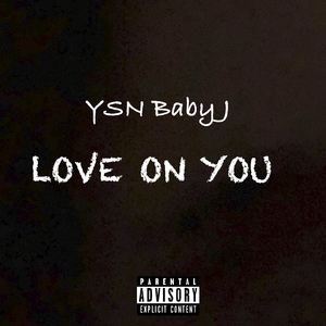 Love On You