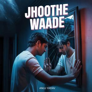 Jhoothe waade