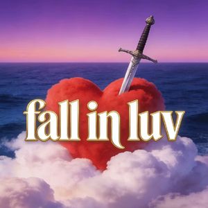 Fall In Luv (Prod by Dawn)