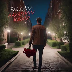 Hayatımın Kadını