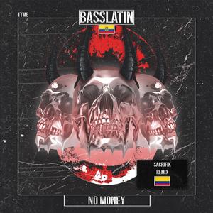 No Money (Sacrifik Remix)