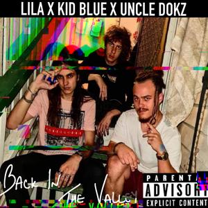 Back in the Valley (feat. The Kid BLUE & UncleDokz)