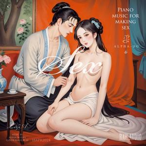 SEX I - Psychedelic Piano Music For Sex - ACT I