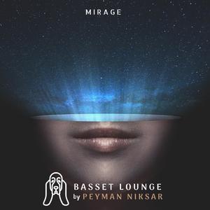 Mirage | Basset Lounge