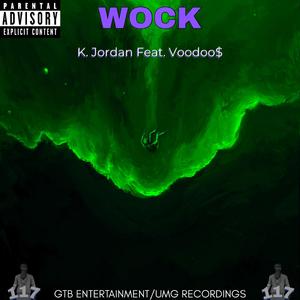 WOCK (feat. Voodoo$)